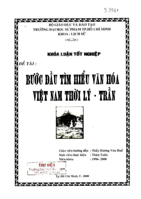 Khóa luận tốt nghiệp lịch sử bước đầu tìm hiểu văn hóa việt nam thời lý trần