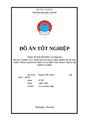 Đồ án tốt nghiệp nghiên cứu thiết kế ứng dụng điều khiển dc dc hai chiều trong mạch sạc điện và xả điện cho acquy trong hệ thống xe điện