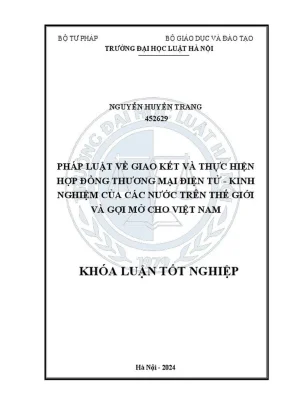 Khóa luận tốt nghiệp pháp luật về giao kết và thực hiện hợp đồng thương mại điện tử kinh nghiệm của các nước trên thế giới và gợi mở cho việt nam