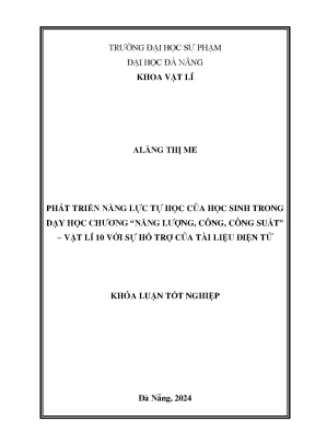 Phát triển năng lực tự học của học sinh trong dạy học chương năng lượng công công suất vật lí 10 với sự hỗ trợ của tài liệu điện tử