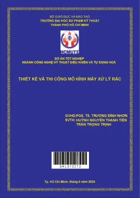 Thiết kế và thi công mô hình máy xử lý rác