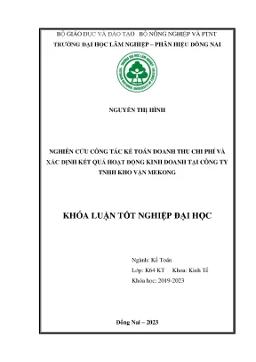 Nghiên cứu công tác kế toán doanh thu chi phí và xác định kết quả kinh doanh tại công ty tnhh kho vận mekong