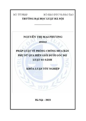 Khóa luận tốt nghiệp pháp luật về phòng chống mua bán phụ nữ qua biên giới dưới góc độ luật so sánh