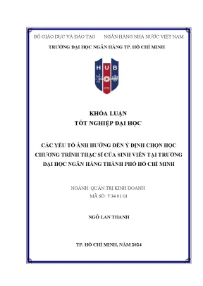 Các yếu tố ảnh hưởng đến ý định chọn học chương trình thạc sĩ của sinh viên tại trường đại học ngân hàng thành phố hồ chí minh