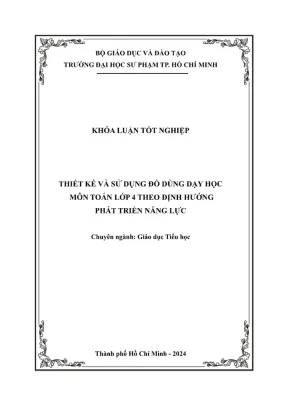 Khóa luận tốt nghiệp giáo dục tiểu học thiết kế và sử dụng đồ dùng dạy học môn toán lớp 4 theo định hướng phát triển năng lực