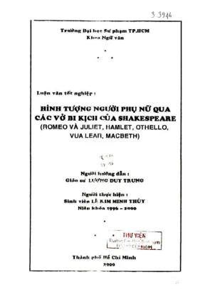 Khóa luận tốt nghiệp ngữ văn hình tượng người phụ nữ qua các vở kịch của shakespeare romeo và juliet hamlet othello vua lear macbeth