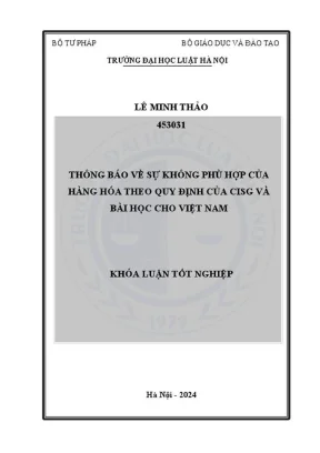 Khóa luận tốt nghiệp thông báo về sự không phù hợp của hàng hoá theo quy định của cisg và bài học cho việt nam