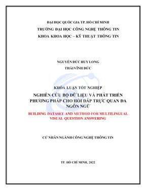 Khóa luận tốt nghiệp công nghệ thông tin nghiên cứu bộ dữ liệu và phát triển phương pháp cho hỏi đáp trực quan đa ngôn ngữ