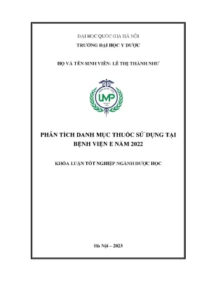 Khóa luận phân tích danh mục thuốc sử dụng tại bệnh viện e năm 2022