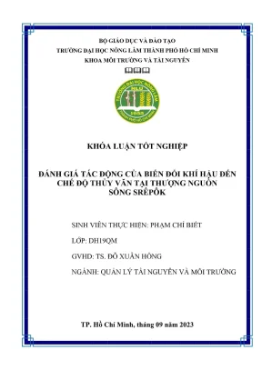 Khóa luận tốt nghiệp quản lý tài nguyên và môi trường đánh giá tác động của biến đổi khí hậu đến chế độ thủy văn tại thượng nguồn sông srêpôk