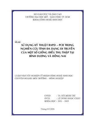 Sử dụng kỹ thuật rapd pcr trong nghiên cứu tính đa dạng di truyền của một số giống điều thu thập tại bình dương và đồng nai