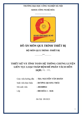 Đồ án môn quá trình thiết bị thiết kế và tính toán hệ thống chưng luyện liên tục loại tháp đệm để phân tách hỗn hợp 〖cs〗 2 〖ccl〗 4