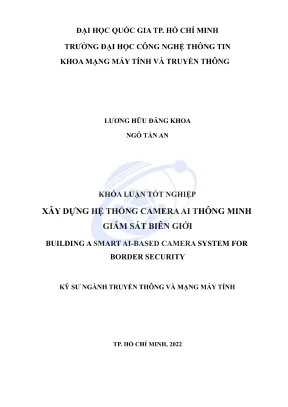 Khóa luận tốt nghiệp truyền thông và mạng máy tính xây dựng hệ thống camera ai thông minh giám sát biên giới