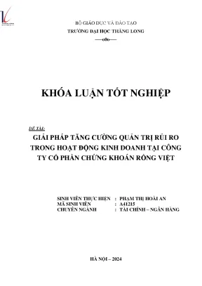 Giải pháp tăng cường quản trị rủi ro trong hoạt động kinh doanh tại công ty cổ phần chứng khoán rồng việt