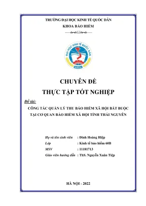 Chuyên đề thực tập tốt nghiệp công tác quản lý thu bảo hiểm xã hội bắt buộc tại cơ quan bảo hiểm xã hội tỉnh thái nguyên