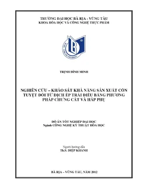 Đồ án tốt nghiệp nghiên cứu khảo sát khả năng sản xuất cồn tuyệt đối từ dịch ép trái điều bằng phương pháp chưng cất và hấp thụ