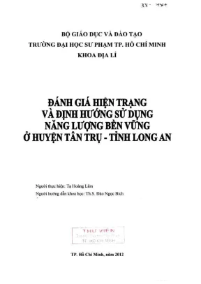 Khóa luận tốt nghiệp địa lý đánh giá hiện trạng và định hướng sử dụng năng lượng bền vững ở huyện tân trụ tỉnh long an