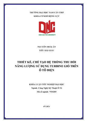 Thiết kế chế tạo hệ thống thu hồi năng lượng sử dụng turbine gió trên ô tô điện