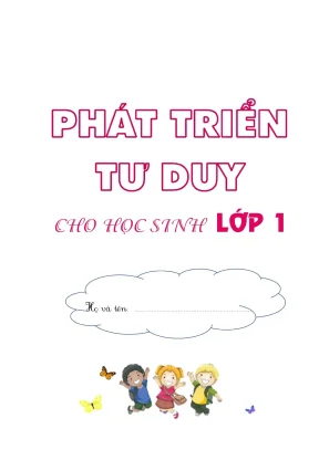 Toán tư duy hành trang cho bé vào lớp 1 chị lan