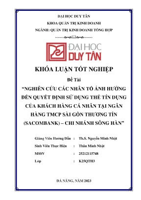 Nghiên cứu các nhân tố ảnh hưởng đến quyết định sử dụng thẻ tín dụng của khách hàng cá nhân tại ngân hàng tmcp sài gòn thương tín