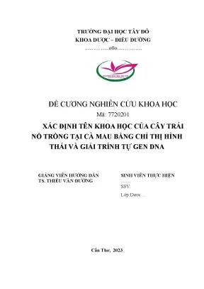 Xác định tên khoa học của cây trái nổ trồng tại cà mau bằng chỉ thị hình thái và giải trình tự gen dna