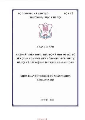 Khảo sát kiến thức thái độ và một số yếu tố liên quan của sinh viên công giáo bùi chu tại hà nội về các biện pháp tránh thai an toàn