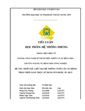 Đề tài thiết kế chế tạo hệ thống tưới cây tự động theo thời gian thực sử dụng pin hoặc ắc quy