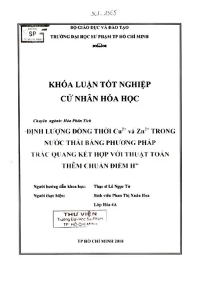 Khóa luận tốt nghiệp hóa học định lượng đồng thời cu2 và zn2 trong nước thải bằng phương pháp trắc quang kết hợp với thuật toán thêm chuẩn điểm h