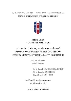 Các nhân tố tác động đến việc tuân thủ đạo đức nghề nghiệp nghiên cứu tại các công ty kiểm toán trên địa bàn tp hồ chí minh khóa luận tốt nghiệp đại học