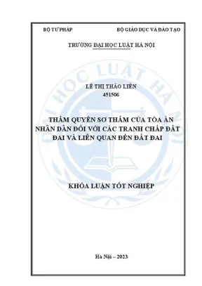 Khóa luận tốt nghiệp thẩm quyền sơ thẩm của toà án nhân dân đối với các tranh chấp dất đai và liên quan đến đất đai