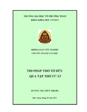 Khóa luận tốt nghiệp văn học thi pháp thơ tố hữu qua tập thơ từ ấy