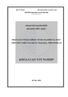 Khóa luận tốt nghiệp pháp luật về bảo hiểm y tế hộ gia đình và thực tiễn thực hiện tại thị xã thái hoà tỉnh nghệ an