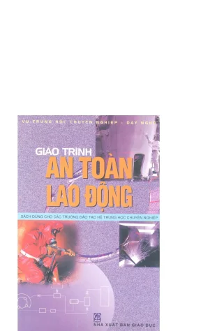 Giáo trình an toàn lao động nguyễn thế đạt