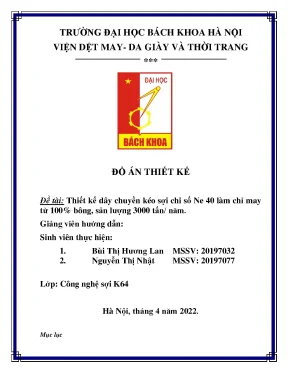 Đồ án thiết kế đề tài thiết kế dây chuyền kéo sợi chi số ne 40 làm chỉ may từ 100 bông sản lượng 3000 tấn năm