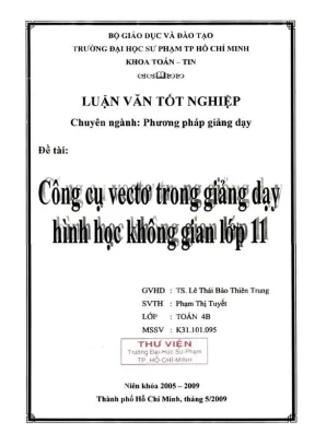 Khóa luận tốt nghiệp toán tin công cụ vectơ trong giảng dạy hình học không gian lớp 11