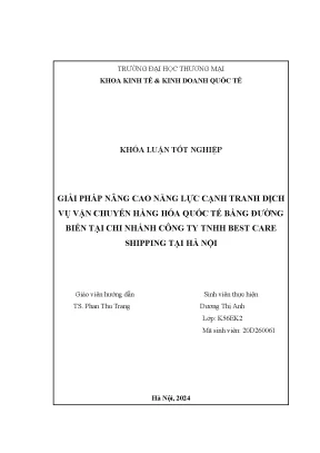 Giải pháp nâng cao năng lực cạnh tranh dịch vụ vận chuyển hàng hóa quốc tế bằng đường biển tại chi nhánh công ty tnhh best care shipping tại hà nội