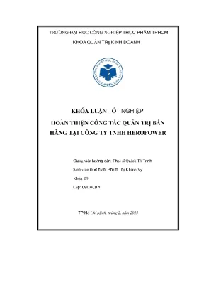 Khóa luận tốt nghiệp hoàn thiện công tác quản trị bán hàng tại công ty tnhh heropower