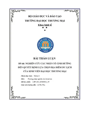 Bài thảo luận đề tài nghiên cứu các nhân tố ảnh hưởng đến quyết định lựa chọn địa điểm du lịch của sinh viên đại học thương mại