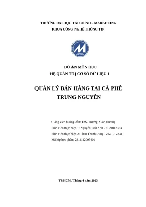 Đồ án môn học hệ quản trị cơ sở dữ liệu 1 quản lý bán hàng tại cà phê trung nguyên