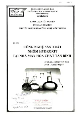 Khóa luận tốt nghiệp hóa học công nghệ sản xuất nhôm hydroxit tại nhà máy hóa chất tân bình