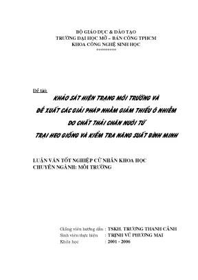 Khảo sát hiện trạng môi trường và đề xuất các giải pháp nhằm giảm thiểu ô nhiễm do chất thải chăn nuôi từ trại heo giống và kiểm tra năng suất bình minh