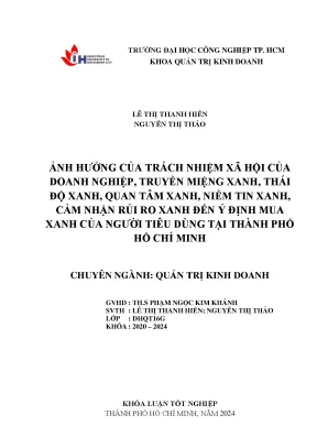 Khóa luận tốt nghiệp ảnh hưởng của trách nhiệm xã hội của doanh nghiệp truyền miệng xanh thái độ xanh quan tâm xanh niềm tin xanh cảm nhận rủi ro xanh đến ý định mua xanh của người tiêu dùng tại thành phố hồ chí minh