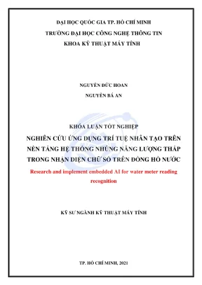 Khóa luận tốt nghiệp kỹ thuật máy tính nghiên cứu ứng dụng trí tuệ nhân tạo trên nền tảng hệ thống nhúng năng lượng thấp trong nhận diện chữ số trên đồng hồ nước