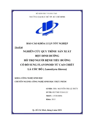 Nghiên cứu quy trình sản xuất bột dinh dưỡng hỗ trợ người bệnh tiểu đường có bổ sung flavonoid từ cao chiết lá cóc đỏ lumnitzera littorea
