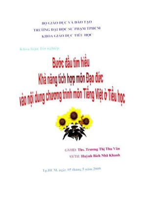 Khóa luận tốt nghiệp giáo dục tiểu học bước đầu tìm hiểu khả năng tích hợp môn đạo đức vào nội dung chương trình môn tiếng việt ở tiểu học