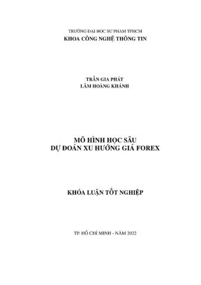 Khóa luận tốt nghiệp khoa học máy tính mô hình học sâu dự đoán xu hướng giá forex