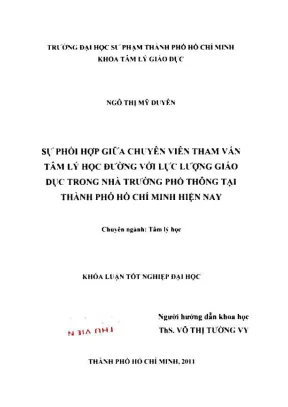 Khóa luận tốt nghiệp tâm lý học sự phối hợp giữa chuyên viên tham vấn tâm lý học đường với lực lượng giáo dục trong nhà trường phổ thông tại thành phố hồ chí minh hiện nay
