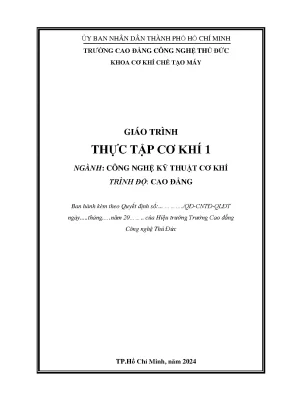 Giáo trình thực tập cơ khí 1 nghề công nghệ kỹ thuật cơ khí trình độ cao đẳng