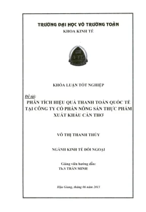 Khóa luận tốt nghiệp kinh tế đối ngoại phân tích hiệu quả thanh toán quốc tế tại công ty cổ phần nông sản thực phẩm xuất khẩu cần thơ