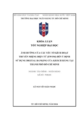 Ảnh hưởng của các yếu tố kích hoạt truyền miệng điện tử ewom đến ý định sử dụng digital banking của khách hàng tại thành phố hồ chí minh